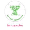 Communion Chalice green topper - cupcakes