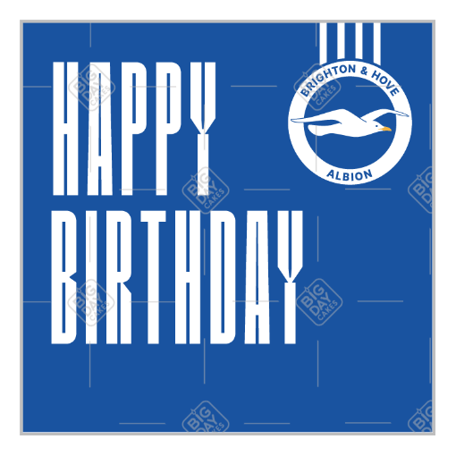 Brighton and Hove Albion Happy Birthday topper - square